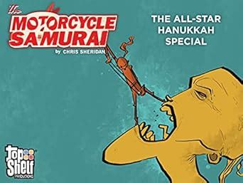 The Motorcycle Samurai: The All-Star Hanukkah Special eBook : Sheridan ...