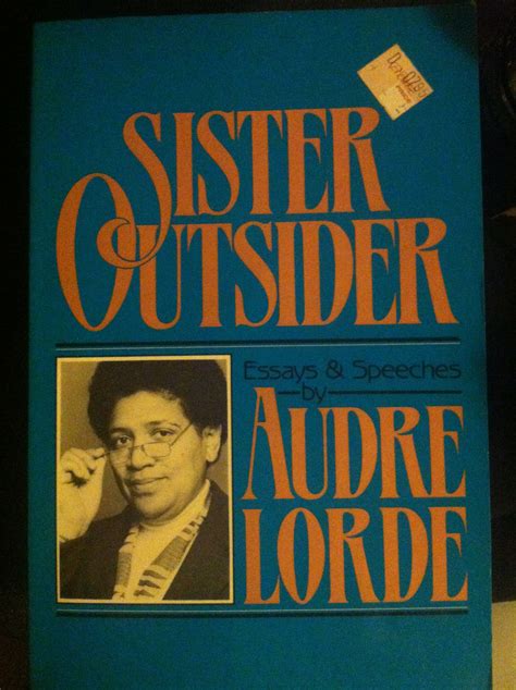 Sister outsider | Audre lorde, Lorde, Feminist writers