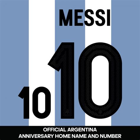 Messi 10 - Official Argentina Anniversary Name and Numbering ...