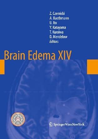 Brain Edema XIV (Acta Neurochirurgica Supplement Book 106) eBook ...