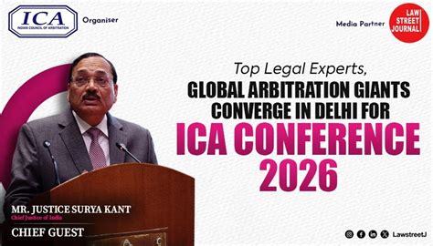 5th ICA International Conference 2026 on Arbitration in the Era of ...