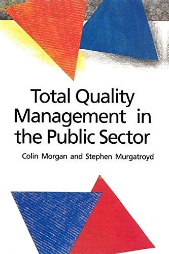 Total Quality Management In The Public Sector eBook : Morgan, Colin ...
