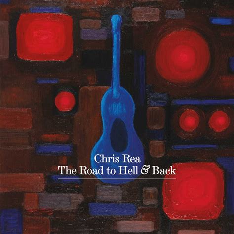 Road to Hell and Back: Rea, Chris: Amazon.in: Music}