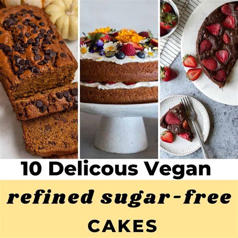 10 Delicious Refined Sugar-Free Vegan Cakes - Vegan Dessert Ideas