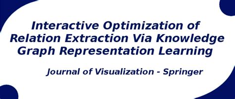 Interactive Optimization of Extraction Via Knowledge Graph | S-Logix