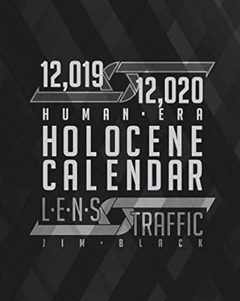 12,019 & 12,020 Human Era Holocene Calendar - Lens Traffic: 2019 & 2020 ...