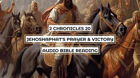 2 Chronicles 20: Jehoshaphat's Prayer & Victory - Clear & Engaging ...