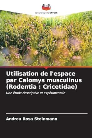 Buy Utilisation de l'espace par Calomys musculinus (Rodentia ...