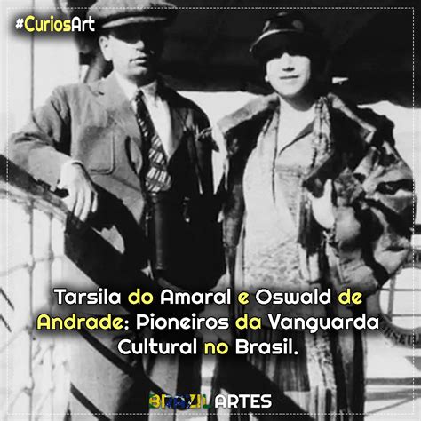 Tarsila do Amaral e Oswald de Andrade: Pioneiros da Vanguarda Cultural ...