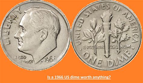 Is a 1966 US dime worth anything? Features, Type, Mint Mark - The ...
