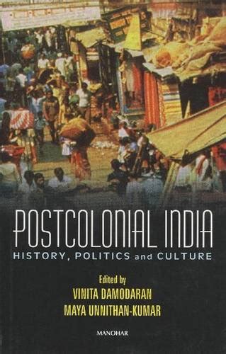 Buy Postcolonial India: History, Politics and Culture. Book Online at ...