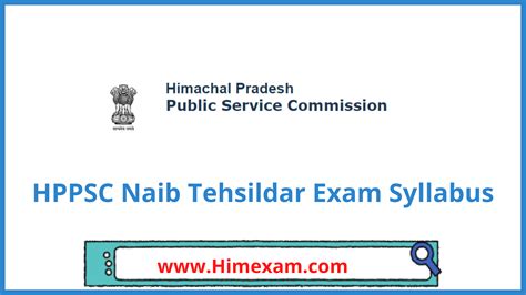 HPPSC Naib Tehsildar Exam Syllabus - Himexam.com