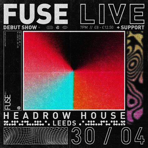 Fuse Live, Headrow House, Leeds, 30 April 2024 | AllEvents.in