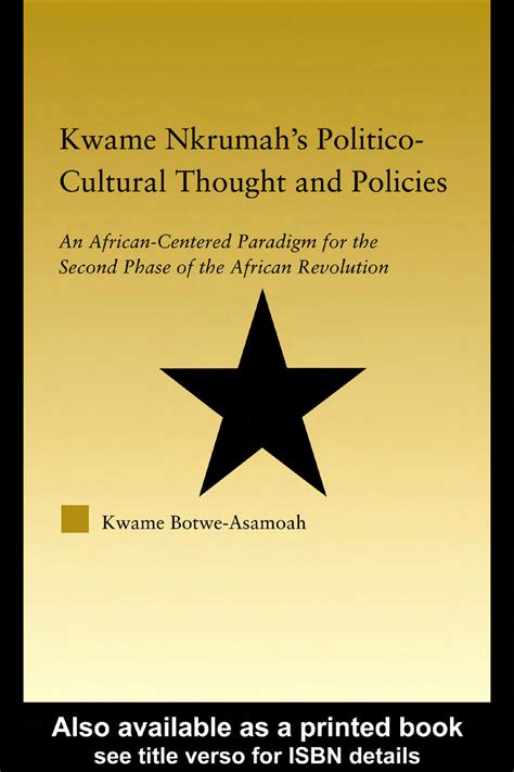 SOLUTION: Kwame nkrumah s politico cultural thought and politics an african centered paradigm ... - what kills kwame nkrumah