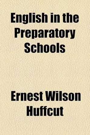 Buy English in the Preparatory Schools Book Online at Low Prices in ...