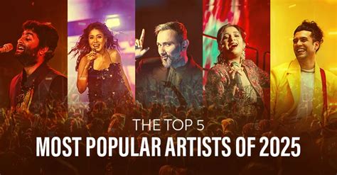 The Top 5 Most Popular Artists of 2025