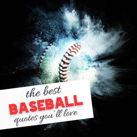 Baseball Motivational Quotes Igniting Passion