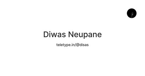 Diwas Neupane — Teletype