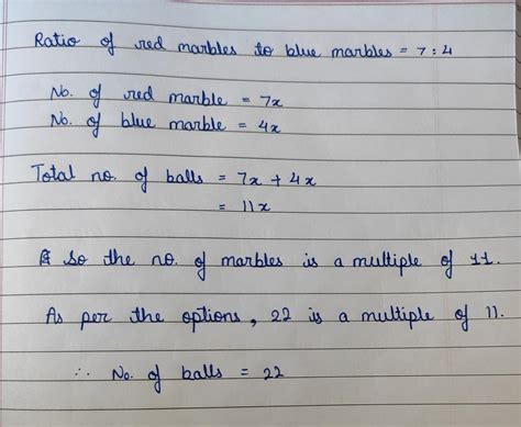 In a box, ratio of red marbles to blue marbles is 7:4.which of the ...