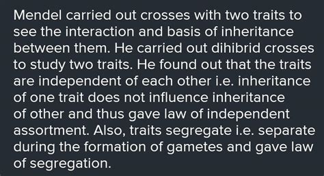 why did mendel carry out an experiment with two traits - Brainly.in