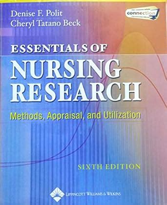Buy Essentials of Nursing Research: Methods, Appraisal, and Utilization ...