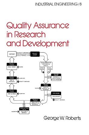 Quality Assurance in Research and Development (Industrial Engineering ...