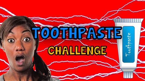 Image result for Toothpaste Challenge Mail.Ru
