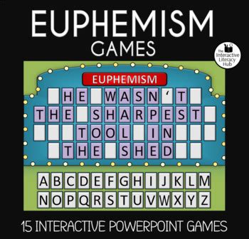 Euphemism Games - Examples of Euphemism in Sentences - 15 PowerPoint Games