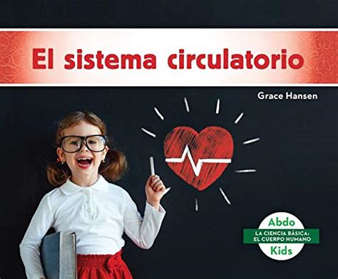 Amazon.in: Buy El Sistema Circulatorio (Circulatory System) (La Ciencia ...