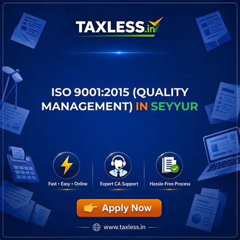 ISO 9001:2015 Quality Management Certification in Seyyur | Taxless.in