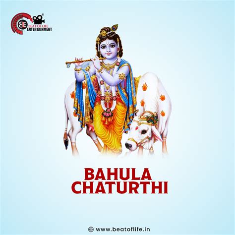 Bahula Chaturthi 2025 - Beat of Life Entertainment