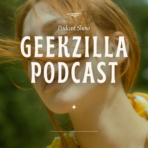 Geekzilla Podcast: Define Geekzilla Podcast and the Platform of ...