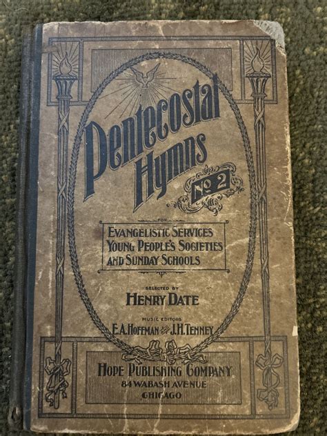 Pentecostal Hymns No. 2 Henry Date Hope Publishing Company Chicago 1898 ...