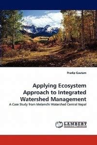 Applying Ecosystem Approach to Integrated Watershed Management: Buy ...