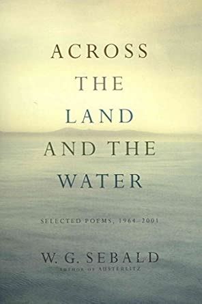 Buy Across the Land and the Water: Selected Poems, 1964-2001 (Modern ...