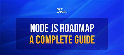 Node.js Roadmap for 2025: A Complete Guide