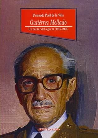 Amazon.in: Buy Gutierrez Mellado Un militar del siglo XX (Biblioteca ...