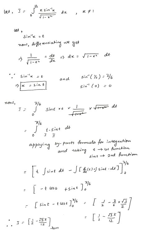 Solve : int 0^1/2 xsin^-1x√(1 - x^2)dx,(x = 1)