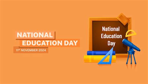 About The National Education Day 2024: UPSC Current Affairs