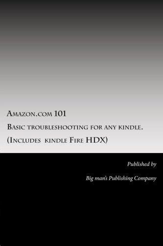 Amazon.com 101: Amazon.com 101 and Basic troubleshooting for any kindle ...