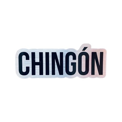 Is Chingón a Bad Word in Spanish? - Nothing Creative
