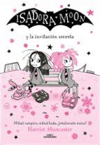 ISADORA MOON Y LA INVITACION SECRETA (ISADORA MOON 12) | Harriet ...