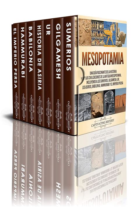 Mesopotamia: Una guía fascinante de la historia y las civilizaciones de ...