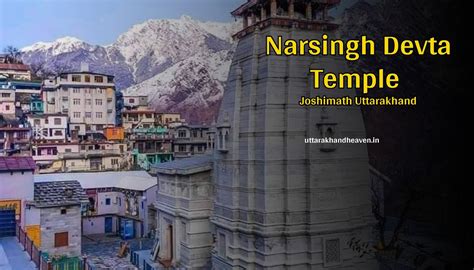 Narsingh Devta Temple Joshimath: The Mystical Guardian of Uttarakhand