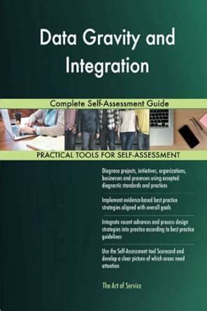 Buy Data Gravity and Integration Complete Self-Assessment Guide Book ...