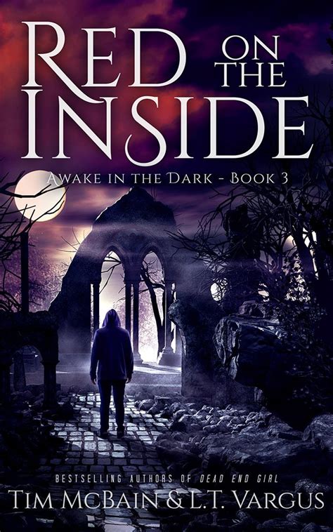 Red on the Inside (Awake in the Dark Book 3) eBook : McBain, Tim ...