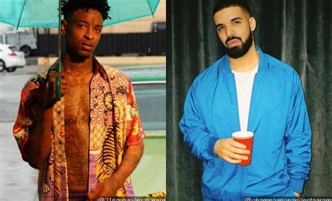 21 Savage Says Drake 'Deserves More Credit for Supporting New Artists ...