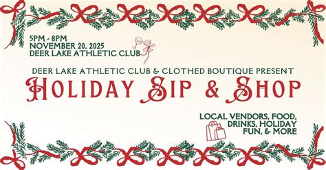 2nd Annual Holiday Sip & Shop at Deer Lake Athletic Club, Deer Lake ...