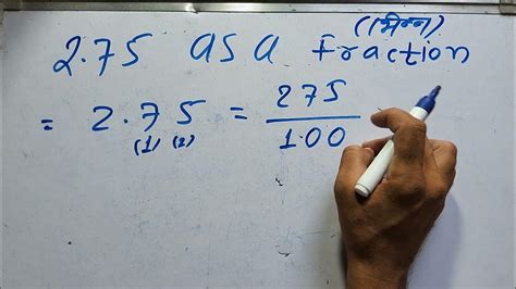 2.75 as a Fraction (simplified form) | Hindi - YouTube