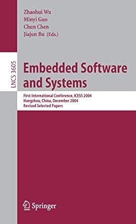 Embedded Software and Systems: First International Conference, ICESS ...